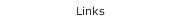 Links